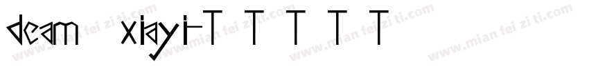deam xiayi字体转换